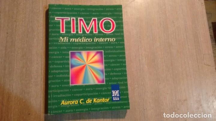 Libros de segunda mano: TIMO MI MEDICO INTERNO - AURORA C. DE KANTOR - - Foto 1