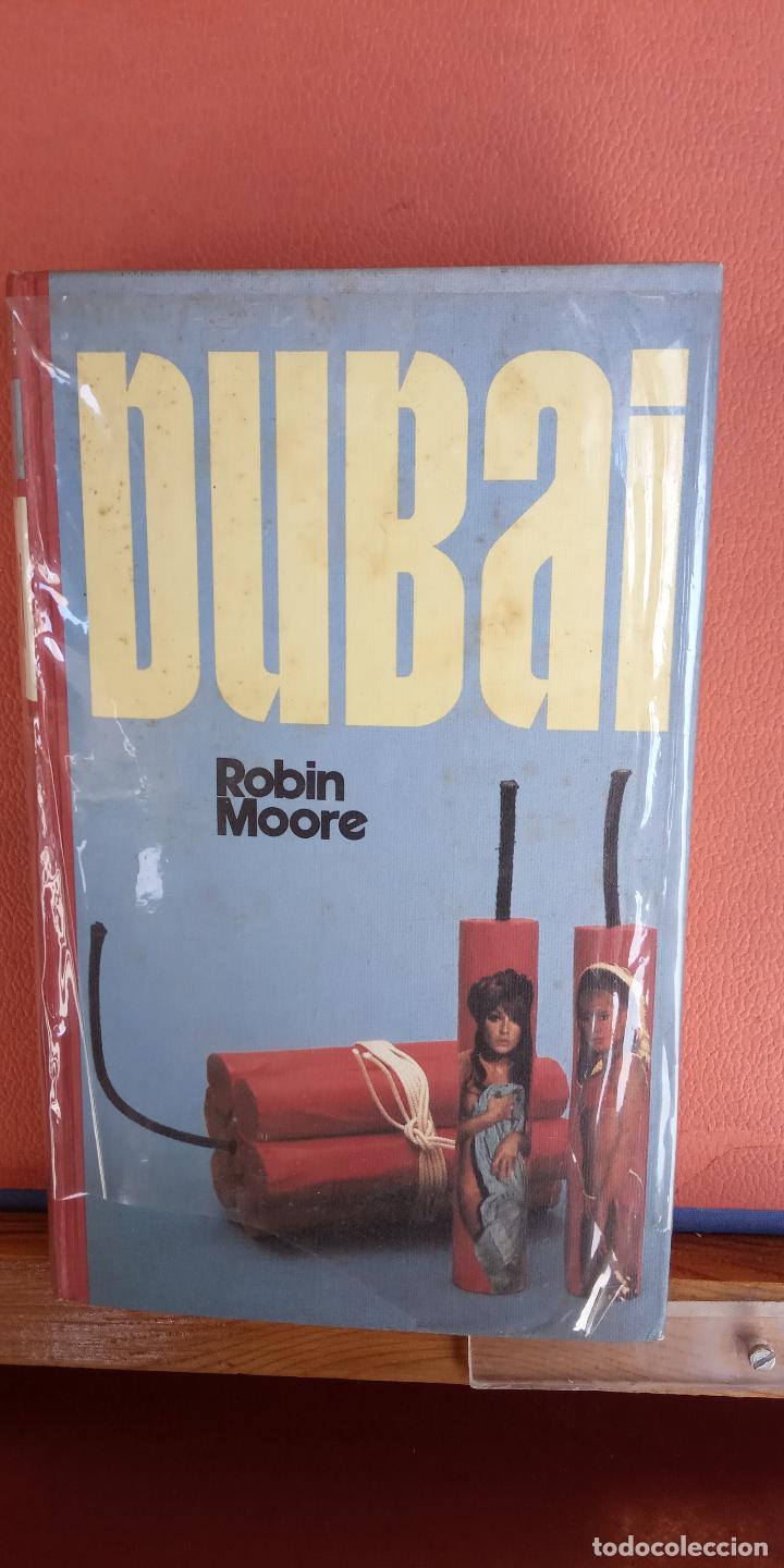 Libros de segunda mano: DUBAI. ROBIN MOORE. CIRCULO DE LECTORES. - Foto 1