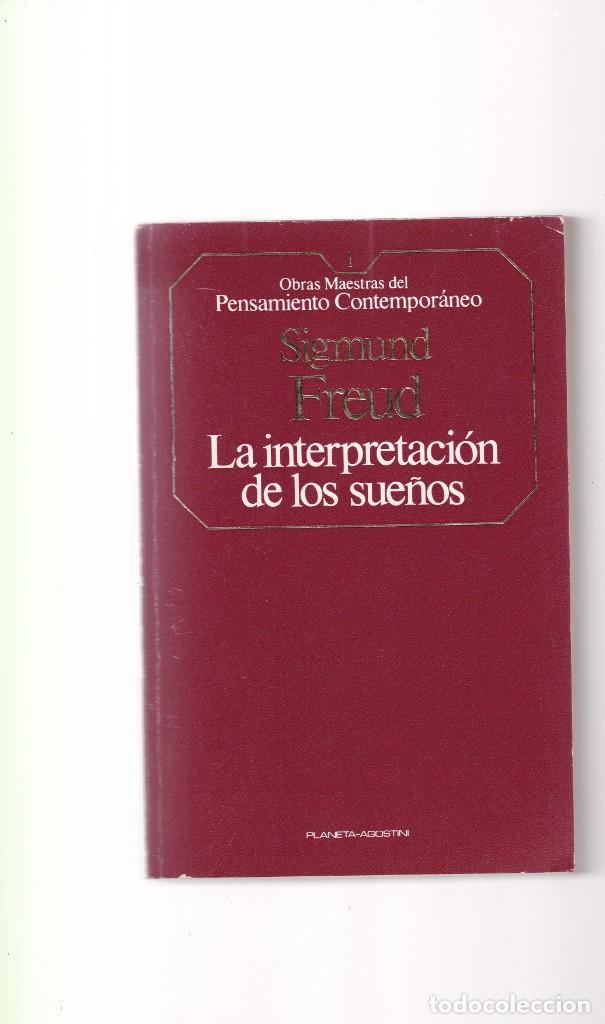 Libros de segunda mano: SIGMUND FREUD - LA INTERPRETACION DE LOS SUE&Ntilde;OS - PLANETA-AGOSTINI 1985 / 1&ordf; EDICION - Foto 1