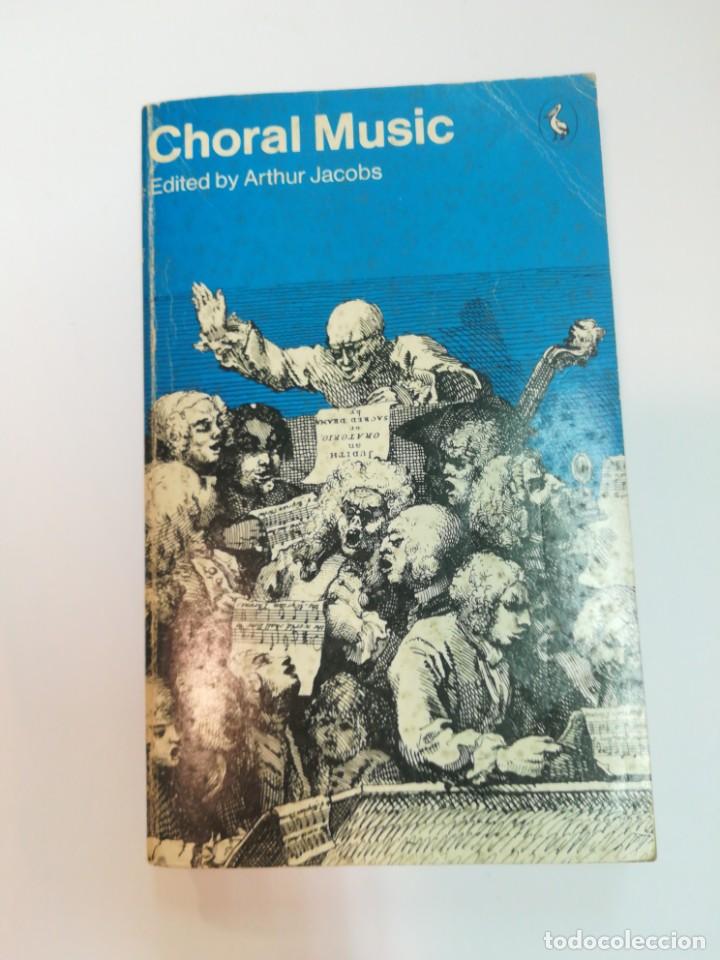 Libros de segunda mano: Choral Music. A symposium (ingl&eacute;s) SA4022 - Foto 1