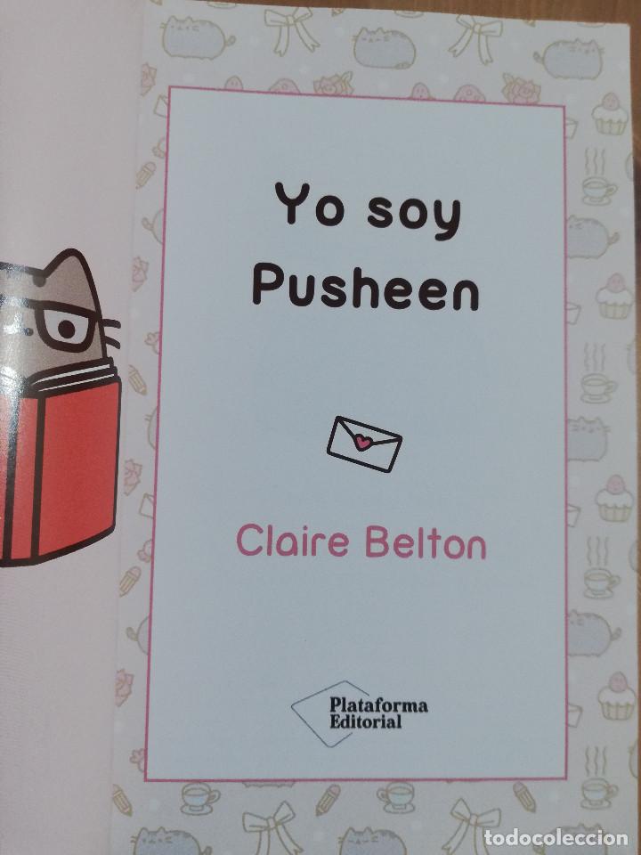 Libros de segunda mano: YO SOY PUSHEEN (CLAIRE BELTON) - Foto 2