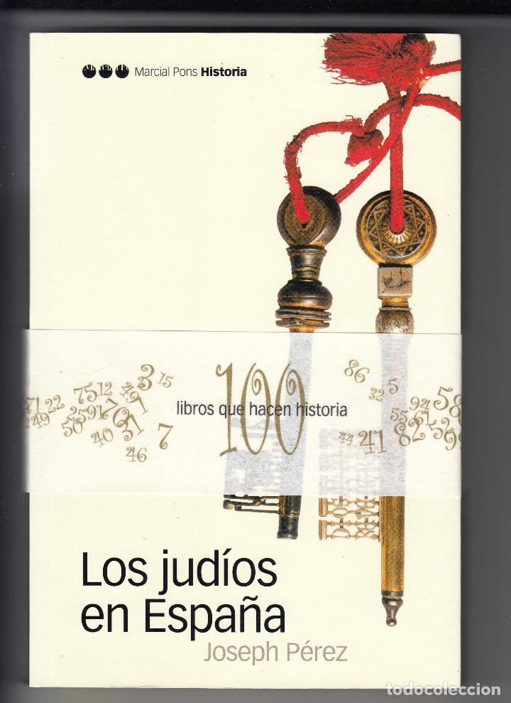 Libros de segunda mano: LOS JUD&Iacute;OS EN ESPA&Ntilde;A, JOSEPH P&Eacute;REZ, Env&iacute;o gratis - Foto 1