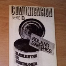 Libros de segunda mano: ROLAND BARTHES - ELEMENTOS DE SEMIOLOGÍA - ALBERTO CORAZÓN, EDITOR, 1971. Lote 261290850