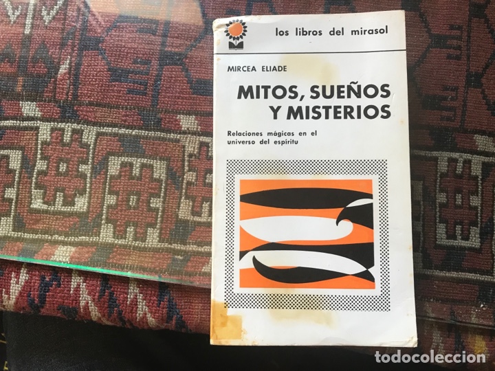 Libros de segunda mano: Mitos, sue&ntilde;os y misterios. Mircea Eliade. Los libros del Mirasol - Foto 1