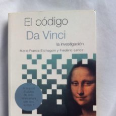Libros de segunda mano: EL CÓDIGO DA VINCI. LA INVESTIGACIÓN / MARIE-FRANCE ETCHEGOIN, FRÉDERIC LENOIR