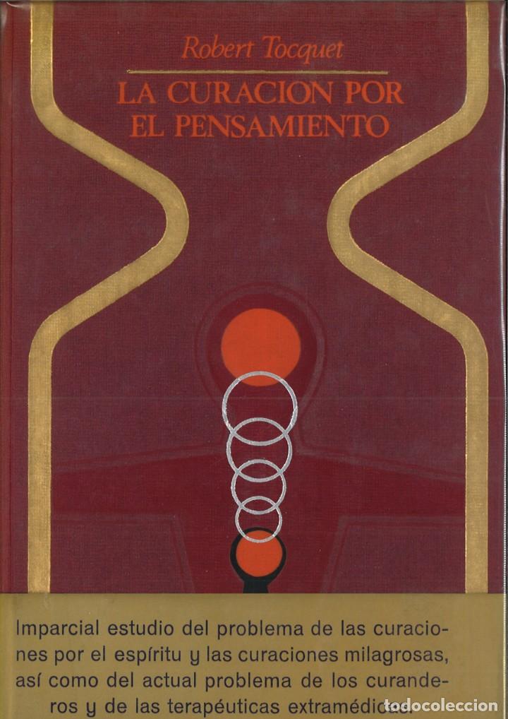 Libros de segunda mano: LA CURACI&Oacute;N POR EL PENSAMIENTO. Robert Tocquet - Foto 1