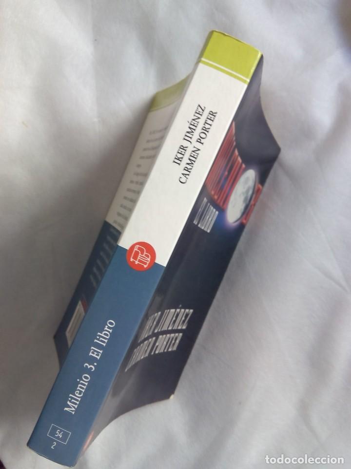 Libros de segunda mano: MILENIO 3. EL LIBRO / IKER JIM&Eacute;NEZ, CARMEN PORTER - Foto 3