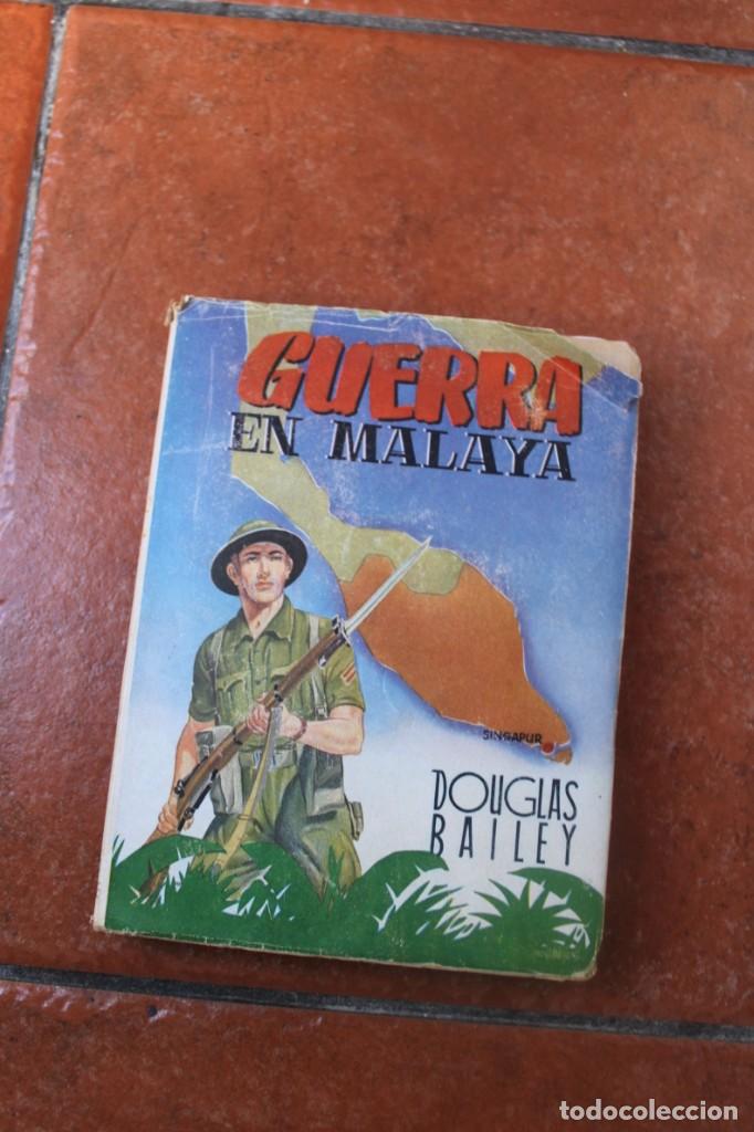 Libros de segunda mano: COLECCCION CUMBRE: GUERRA EN MALAYA DOUGLAS BAILEY - Foto 1