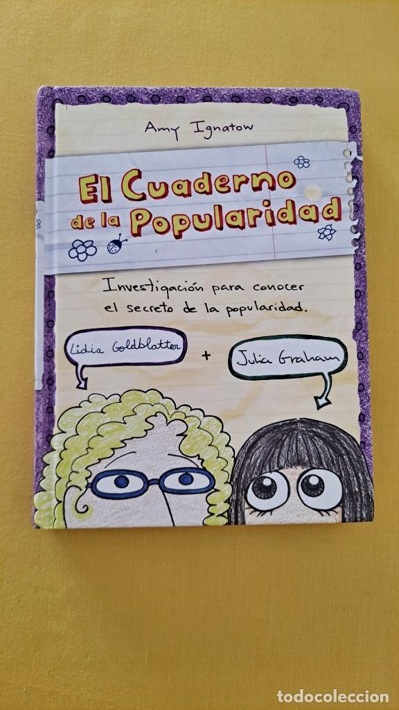 Libros de segunda mano: AMY IGNATOW - EL CUADERNO DE LA POPULARIDAD - CLIC EDICIONES 2012 - Foto 2