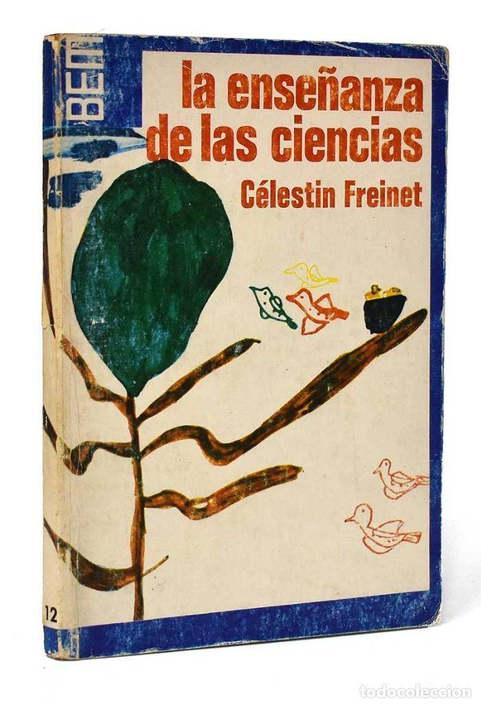 Libros de segunda mano: La ense&ntilde;anza de las ciencias - C&eacute;lestin Freinet - Foto 1