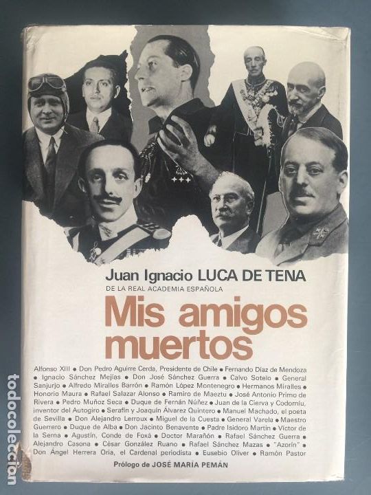 Libros de segunda mano: MIS AMIGOS MUERTOS - Juan Ignacio Luca de Tena - Foto 1
