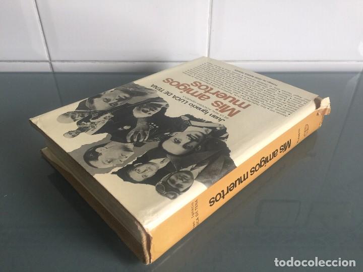 Libros de segunda mano: MIS AMIGOS MUERTOS - Juan Ignacio Luca de Tena - Foto 2