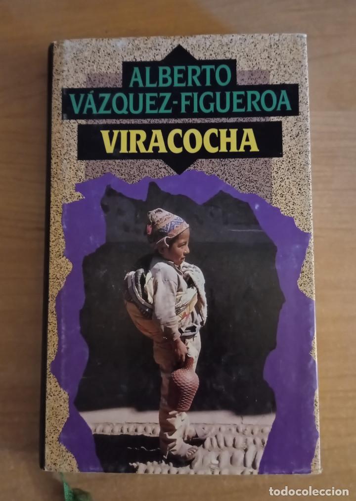 Libros de segunda mano: Viracocha, V&aacute;zquez-Figueroa, C&iacute;rculo de Lectores, 1987 - Foto 1