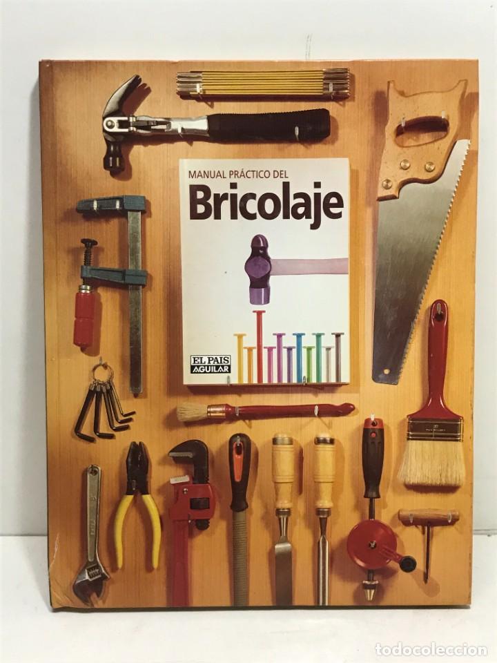 Libros de segunda mano: MANUAL PRACTICO DEL BRICOLAJE EDICIONES EL PAIS / SANTILLANA 1997 - Foto 1