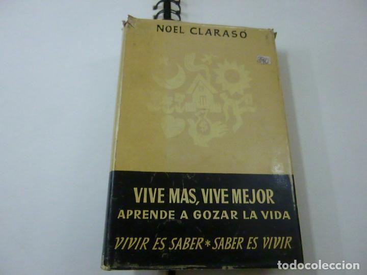 Libros de segunda mano: VIVE MAS VIVE MEJOR - NOEL CARRASCO - N 10 - Foto 1