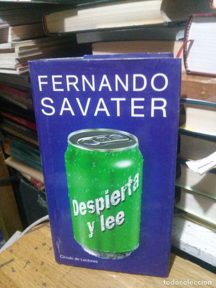 Libros de segunda mano: DESPIERTA Y LEE, FERNANDO SAVATER, ED. CIRCULO DE LECTORES - Foto 1