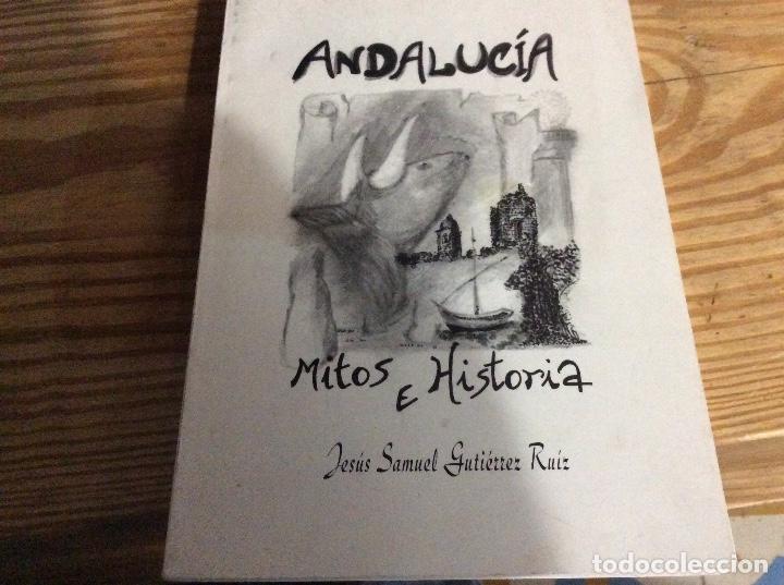 Livres d'occasion: Andalucia mitos e historias jose manuel gutierrez Ruiz ayuntamiento alhaurin