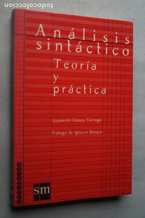 Libros de segunda mano: AN&Aacute;LISIS SINT&Aacute;CTICO. TEOR&Iacute;A Y PR&Aacute;CTICA. LEONARDO G&Oacute;MEZ TORREGO. - Foto 1