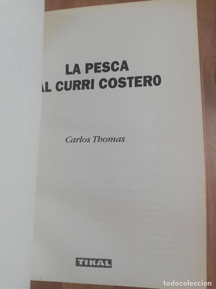 Libros de segunda mano: LA PESCA AL CURRI COSTERO (CARLOS THOMAS) - Foto 2