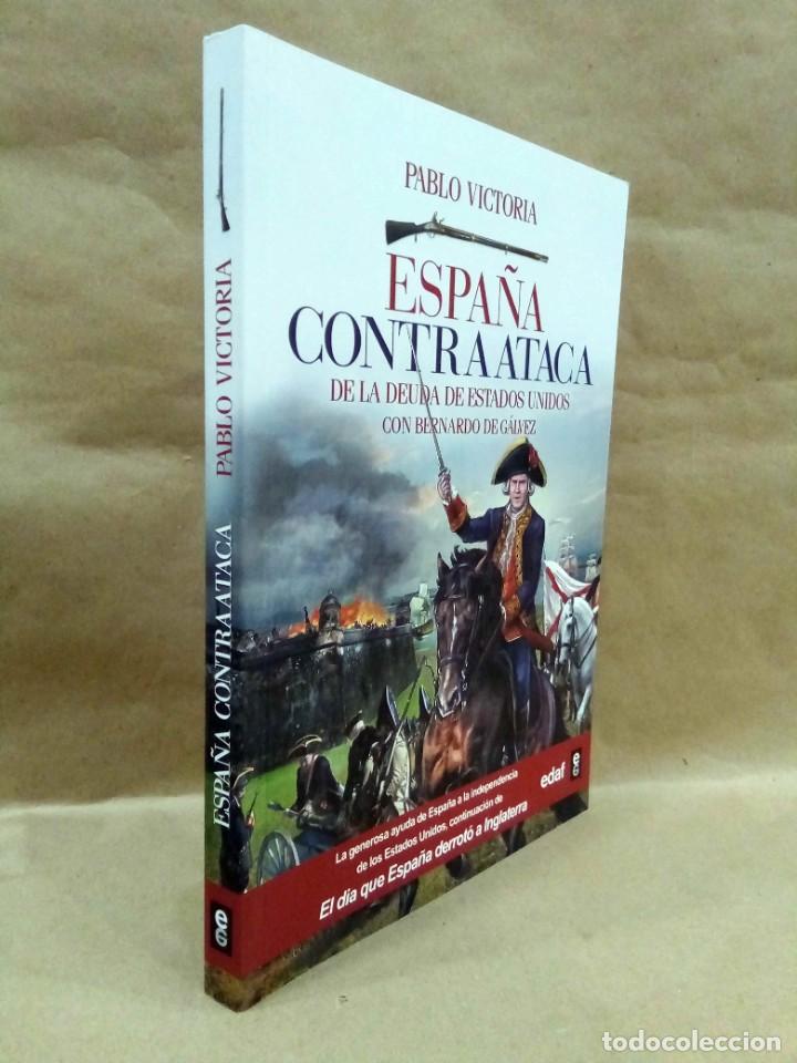 Libros de segunda mano: PABLO VICTORIA - ESPA&Ntilde;A CONTRAATACA. EDAF, 2017. - Foto 2