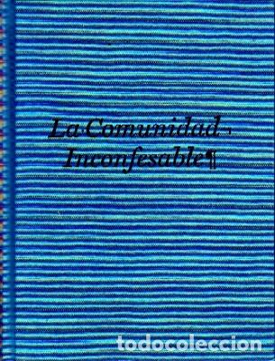 Libros de segunda mano: LA COMUNIDAD INCONFESABLE, V.V.A.A. H-930 - Foto 1