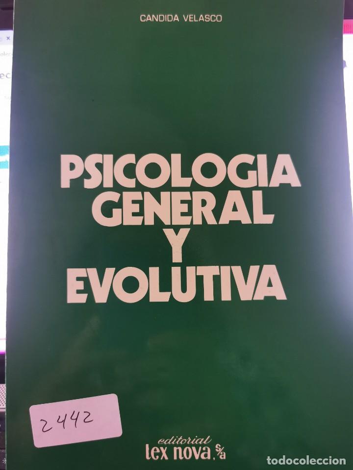 Libros de segunda mano: LIBRO 2442 - PSICOLOG&Iacute;A GENERAL Y EVOLUTIVA - CANDIDA VELASCO - Foto 1