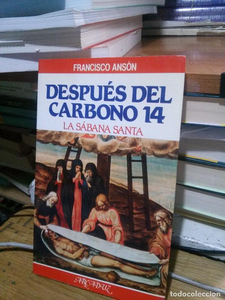 Libros de segunda mano: DESPU&Eacute;S DEL CARBONO 14, FRANCISCO ANSON, ED. ARCADUZ - Foto 1