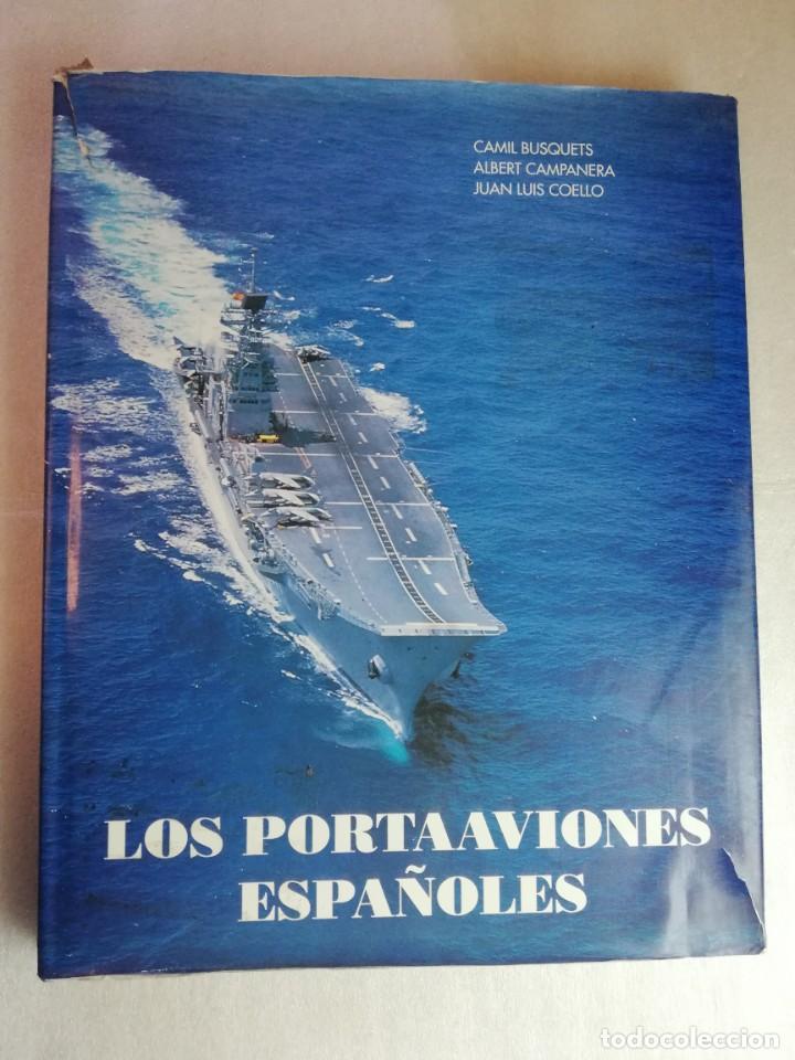 Libros de segunda mano: LOS PORTAAVIONES ESPA&Ntilde;OLES - - Foto 1