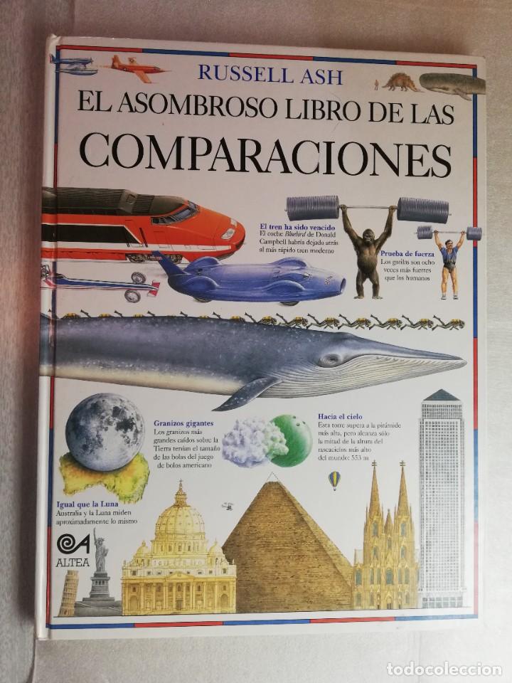 Libros de segunda mano: EL ASOMBROSO LIBRO DE LAS COMPARACIONES - RUSSEL ASH - - Foto 1