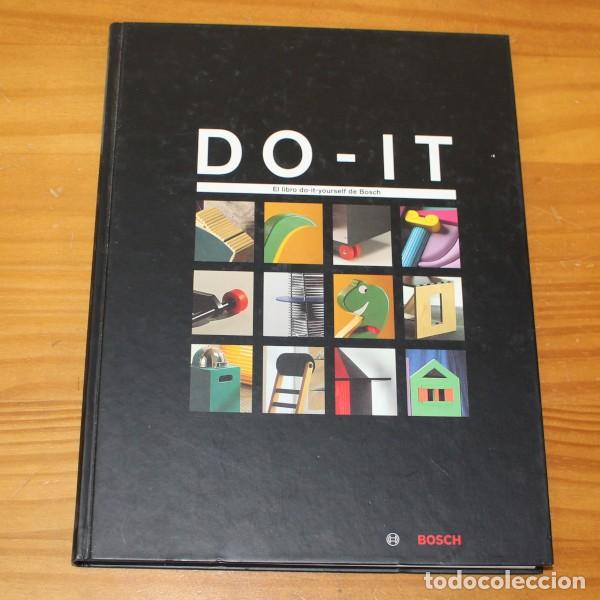 Libros de segunda mano: DO-IT, EL LIBRO DO-IT-YOURSELF DE BOSCH, 1993. BRICOLAJE, DISE&Ntilde;O... - Foto 1