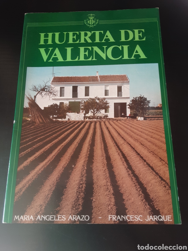Second hand books: Huerta de Valencia. Mar&iacute;a &Aacute;ngeles Aranzazu y Francesc Jarque