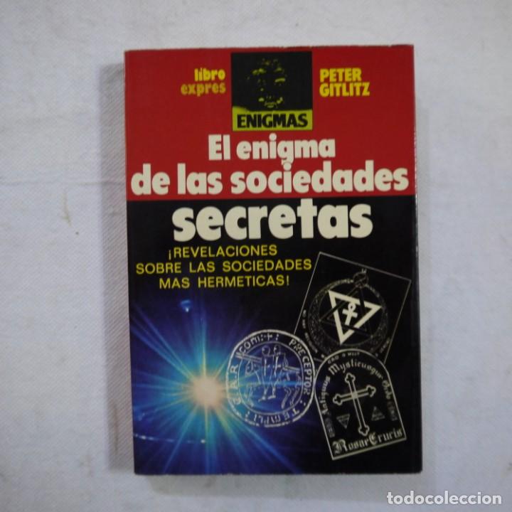 Libros de segunda mano: EL ENIGMA DE LAS SOCIEDADES SECRETAS - PETER GITLITZ - 1980 - Foto 1