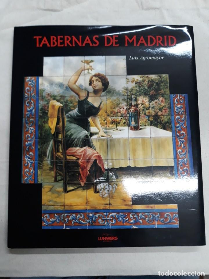 Libros de segunda mano: AGROMAYOR, LUIS. TABERNAS DE MADRID - Foto 1