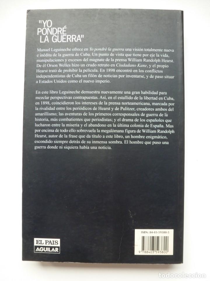 Libros de segunda mano: &rdquo;YO PONDR&Eacute; LA GUERRA&rdquo;. MANUEL LEGUINECHE. - Foto 2