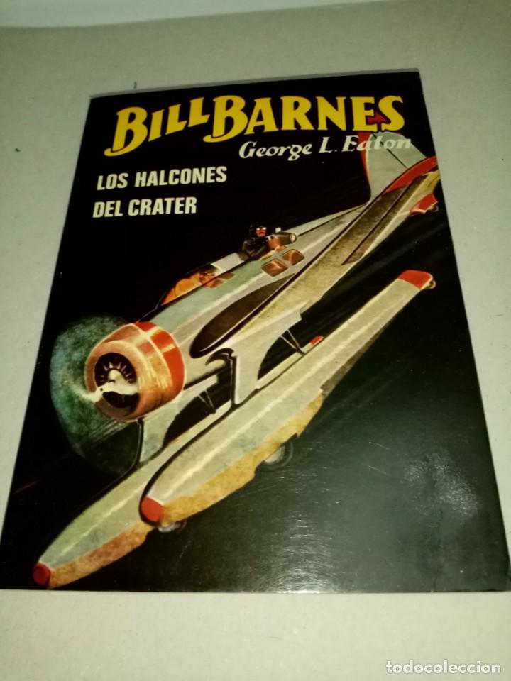 Libros de segunda mano: BILL BARNES. LOS HALCONES DEL CRATER. GEORGE L. EATON. EST21B2 - Foto 1