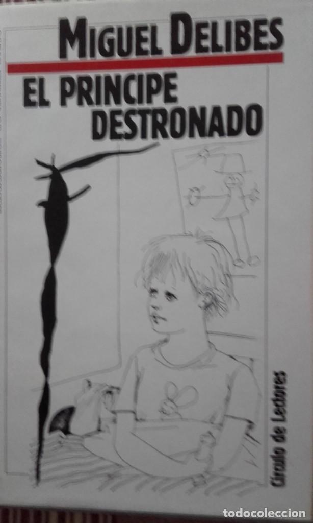 Libros de segunda mano: Libro El pr&iacute;ncipe destronado (Miguel Delibes) - Foto 1