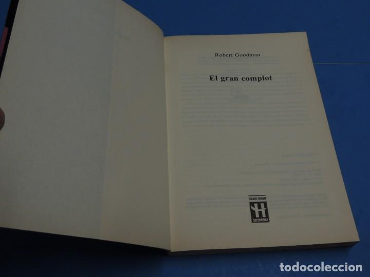 Libros de segunda mano: EL GRAN COMPLOT: CIEN A&Ntilde;OS DE PODER EN LA SOMBRA .-ROBERT GOODMAN - Foto 3