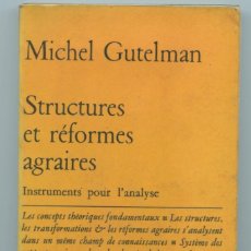 Libros de segunda mano: M. GUTELMAN STRUCTURES ET RÉFORMES AGRAIRES (PETIT MASPÉRO, 1974) EN FRANCÉS. Lote 263054850