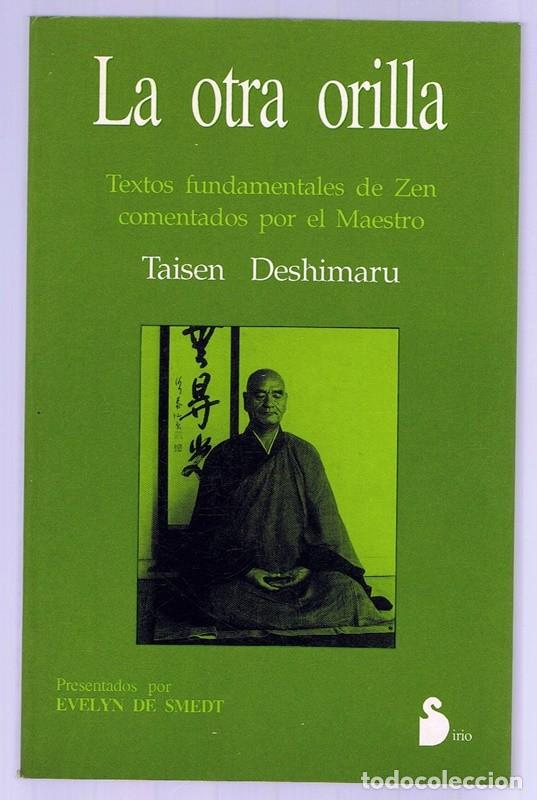 Libros de segunda mano: LA OTRA ORILLA TAISEN DESHIMARU - Foto 1