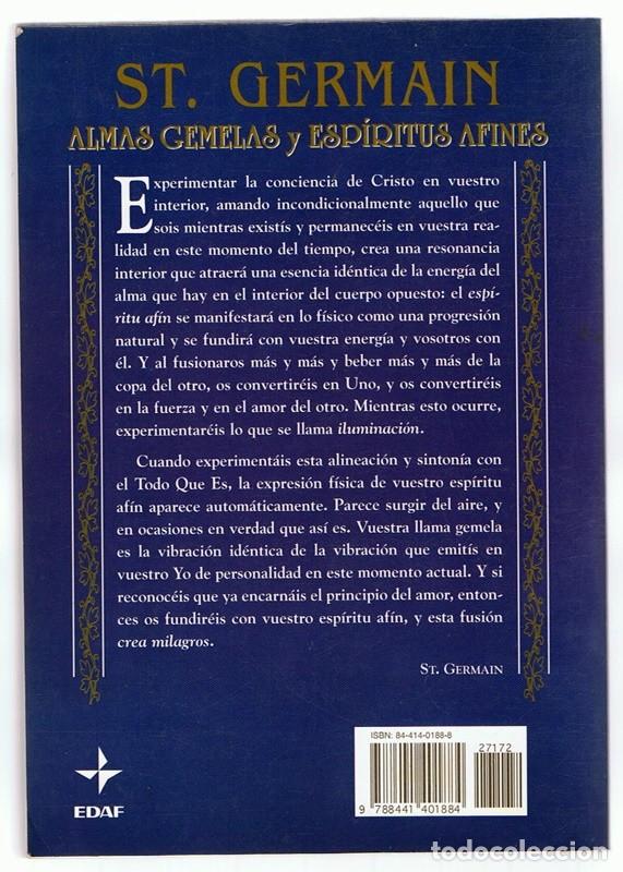 Libros de segunda mano: ALMAS GEMELAS Y ESP&Iacute;RITUS AFINES ST. GERMAIN - Foto 2