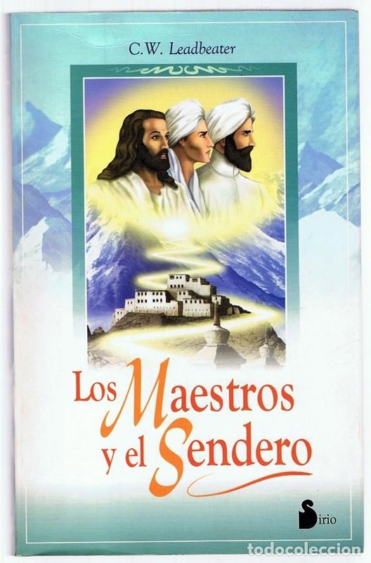 Libros de segunda mano: LOS MAESTROS Y EL SENDERO C.W. LEADBEATER - Foto 1