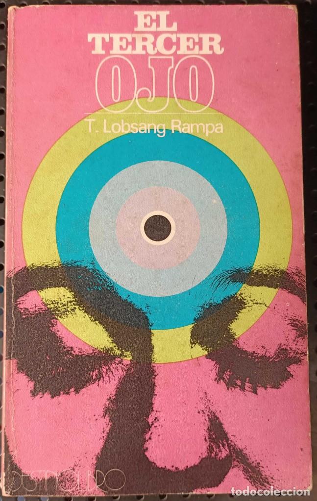 Libros de segunda mano: Libro: El Tercer Ojo, T. Lobsang Rampa, 1974 - Foto 1