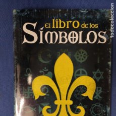 Libros de segunda mano: EL LIBRO DE LOS SIMBOLOS - ALFONSO SERRANO Y ALVARO PASCUAL - 2010 311P. 27X20. Lote 263138475
