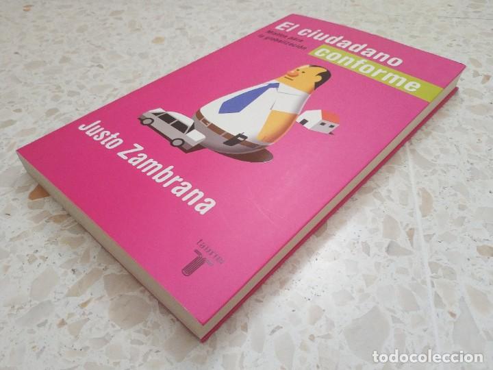 Libros de segunda mano: EL CIUDADANO CONFORME.- JUSTO ZAMBRANA - Foto 2