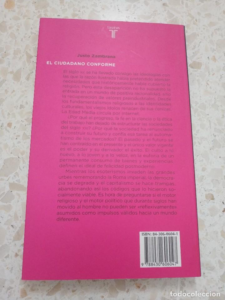 Libros de segunda mano: EL CIUDADANO CONFORME.- JUSTO ZAMBRANA - Foto 3