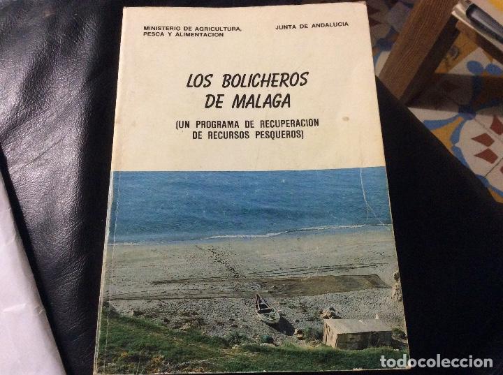 Gebrauchte B&uuml;cher: Los Bolicheros de M&aacute;laga (Un Programa de Recuperaci&oacute;n de Recursos Pesqueros) 1986 analis historico
