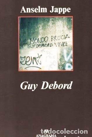 Libros de segunda mano: Anselm Jappe : Guy Debord (Anagrama.1998 - Foto 1