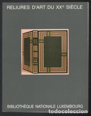 Libros de segunda mano: Emile Van Der Vekene: Reliures d'art du XXe si&egrave;cle (encuadernaciones)