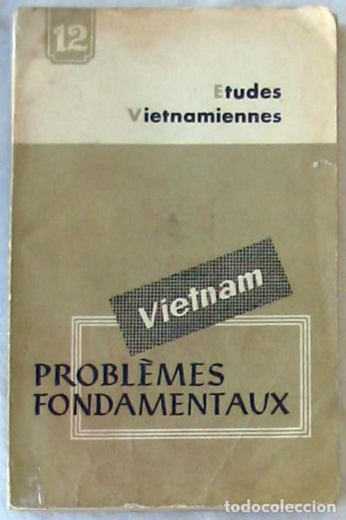 Gebrauchte B&uuml;cher: VIETNAM PROBLEMES FONDAMENTAUX - ETUDES VIETNAMIENNES 1966 - VER INDICE