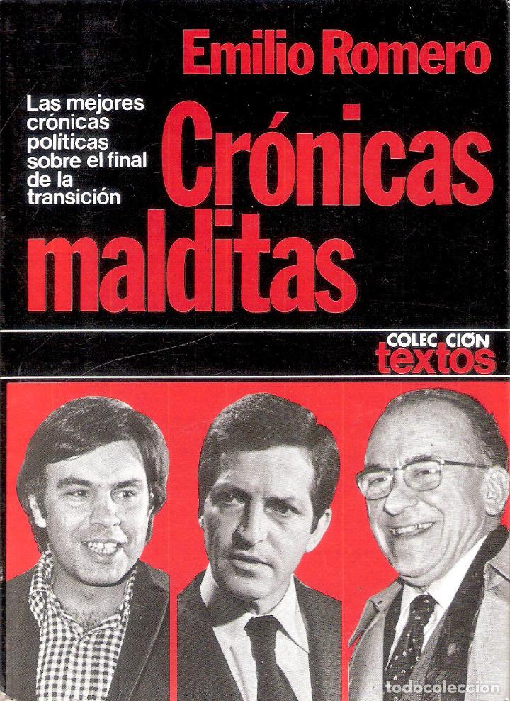 Libros de segunda mano: CR&Oacute;NICAS MALDITAS - EMILIO ROMERO - Foto 1